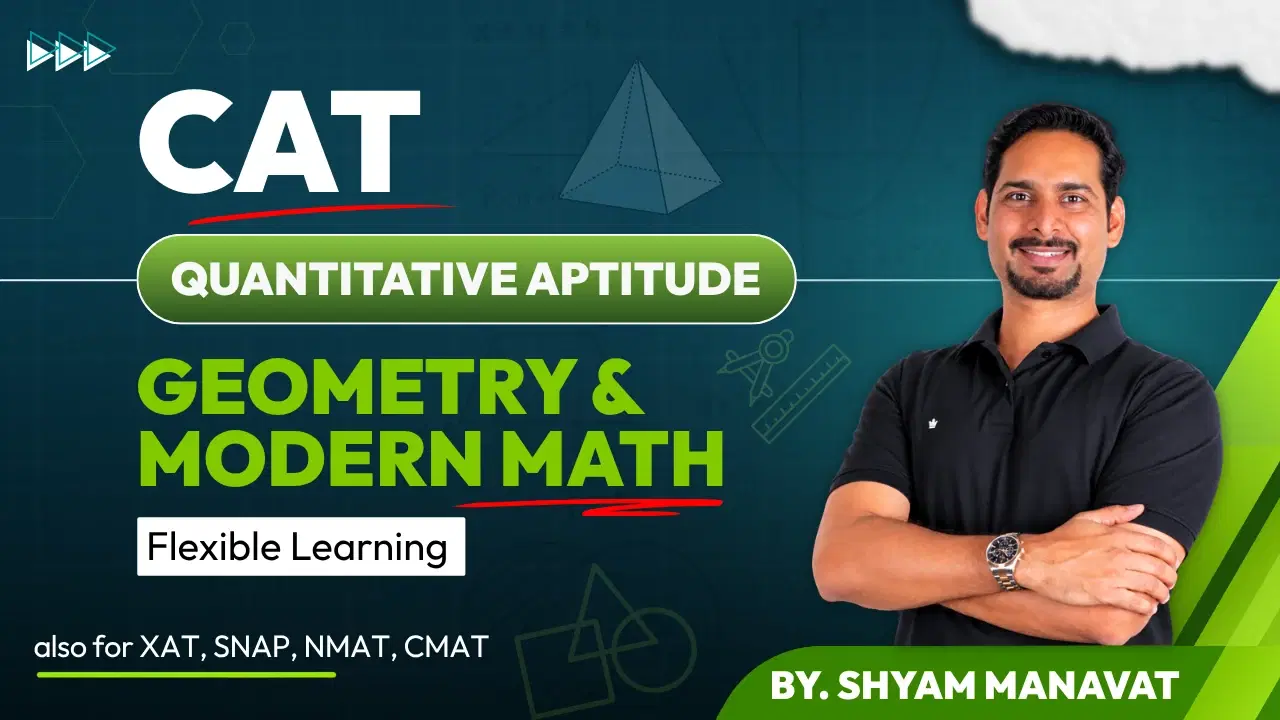 Geometry + Modern Maths Prep for CAT, XAT & OMET